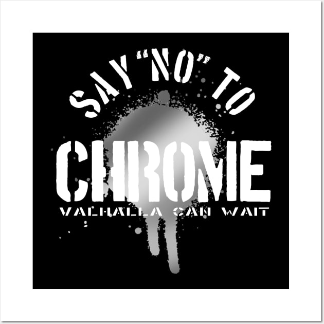 Say "No" to Chrome Wall Art by MindsparkCreative